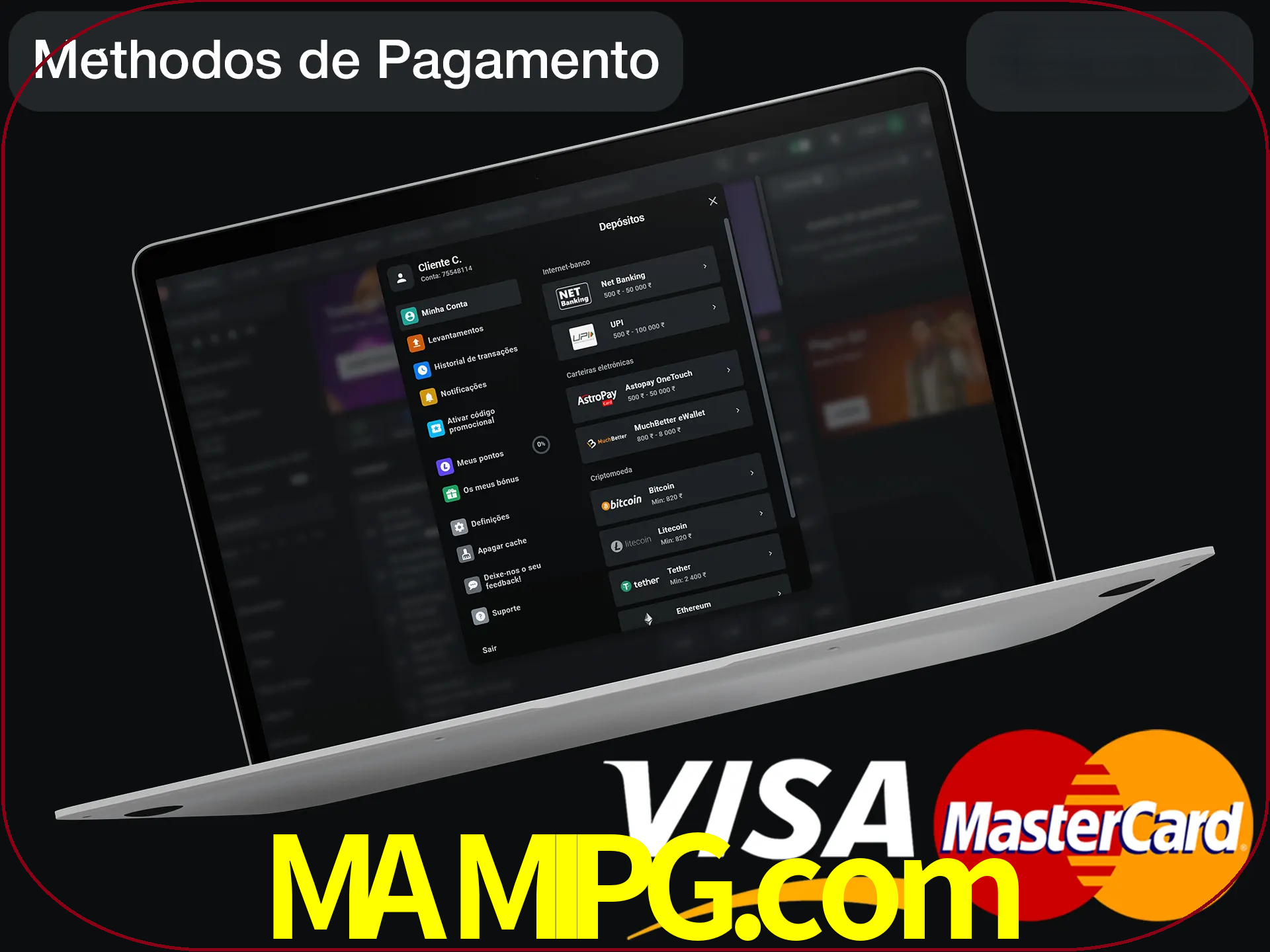 Use seu método de depósito preferido.